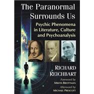 The Paranormal Surrounds Us