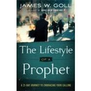 The Lifestyle of a Prophet