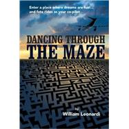 Dancing Through the Maze