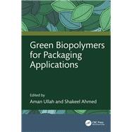 Green Biopolymers for Packaging Applications