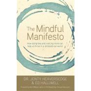 The Mindful Manifesto