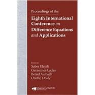 Proceedings Of The Eighth International Conference On Difference Equations and Applications