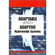 Adaptable and Adaptive Hypermedia Systems