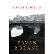 A Poet's Dublin