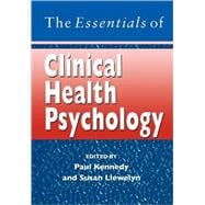 The Essentials of Clinical Health Psychology