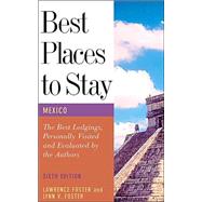 Best Places to Stay in Mexico
