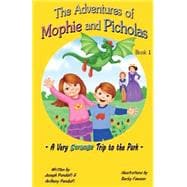 The Adventures of Mophie and Picholas