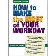How to Make the Most of Your Workday
