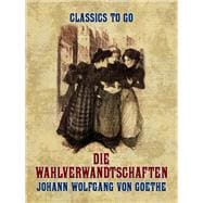 Die Wahlverwandtschaften