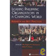 Leading Philippine Organizations in a Changing World: Research and Best Practices