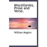 Miscellanies, Prose and Verse.