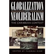 Globalization and Neoliberalism The Caribbean Context