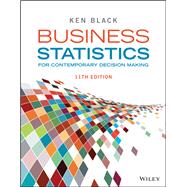 Business Statistics: For Contemporary Decision Making, WileyPLUS Single-term