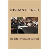 Right to Privacy and Internet