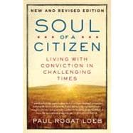 Soul of a Citizen Living with Conviction in Challenging Times