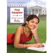 First Daughter: White House Rules