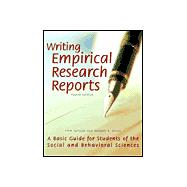 Writing Empirical Research Reports: A Basic Guide for Students of the Social and Behavioral Sciences