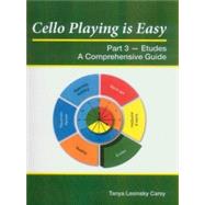 Cello Playing is Easy Part 3 - Etudes