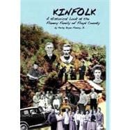 Kinfolk: A Historical Look at the Flanery Family of Floyd County