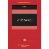 Estate Planning: Principles and Problems