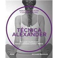 Técnica Alexander Manual de educación y control postural