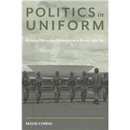 Politics in Uniform