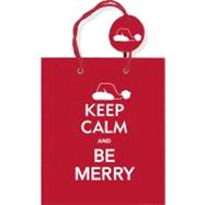 Keep Calm & Be Merry Holiday Gift Bag