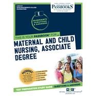 Maternal and Child Nursing, Associate Degree (RCE-37) Passbooks Study Guide