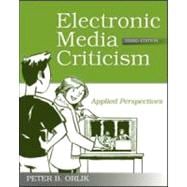 Electronic Media Criticism: Applied Perspectives