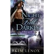 Night Falls Darkly A Novel of the Shadow Guard