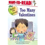 Too Many Valentines Ready-to-Read Level 1