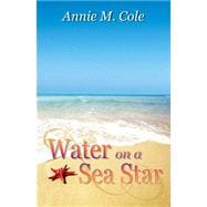 Water on a Sea Star
