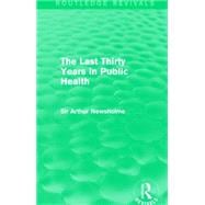 The Last Thirty Years in Public Health