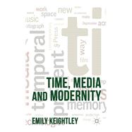 Time, Media and Modernity
