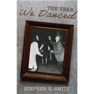 The Year We Danced