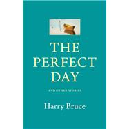 The Perfect Day and Other Stories