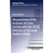 Measurement of the Inclusive Jet Cross Section With the Atlas Detector at the Large Hadron Collider