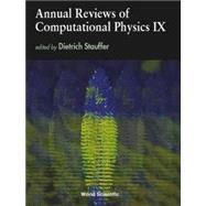 Annual Reviews of Computational Physics IX
