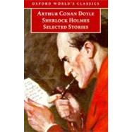 Sherlock Holmes Selected Stories