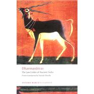 Dharmasutras The Law Codes of Ancient India
