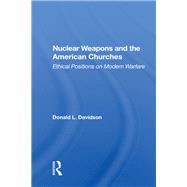 Nuclear Weapons and the American Churches