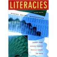 Literacies Reading, Writing, Interpretation