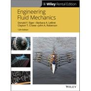 Engineering Fluid Mechanics, 12th Edition [Rental Edition]