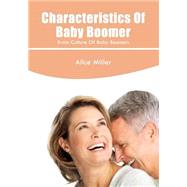 Characteristics of Baby Boomer
