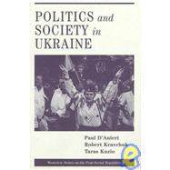 Politics and Society in Ukraine