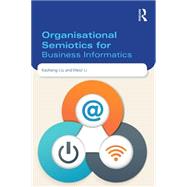 Organisational Semiotics for Business Informatics