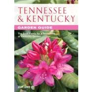 Tennessee & Kentucky Garden Guide  The Best Plants for a Tennessee or Kentucky Garden
