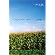 The Kingdom of God Is Green