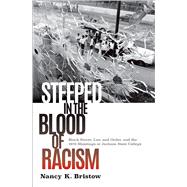 Steeped in the Blood of Racism Black Power, Law and Order, and the 1970 Shootings at Jackson State College