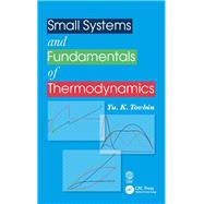 Small Systems and Fundamentals of Thermodynamics